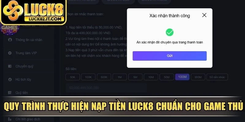 Quy trình thực hiện nạp tiền LUCK8 chuẩn cho game thủ