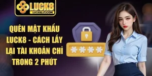Quên Mật Khẩu LUCK8