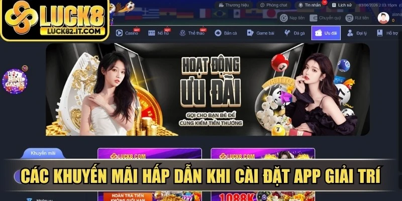Các khuyến mãi hấp dẫn khi cài đặt app giải trí thành công