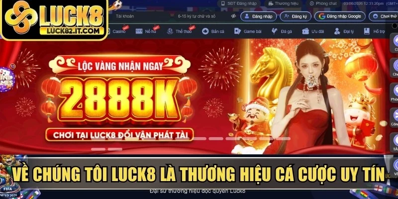 Về chúng tôi LUCK8 là thương hiệu cá cược uy tín hàng đầu châu Á